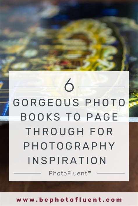 6 Photo Books for Photography Inspiration | Photo book, Photography inspiration, Create photo