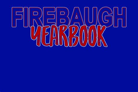 Firebaugh High School Yearbook