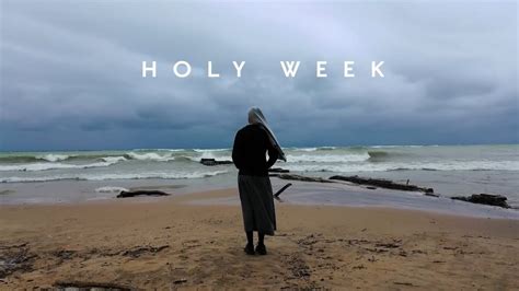 Holy Week | Restore: Lent with Sr. Miriam James Heidland, SOLT ...