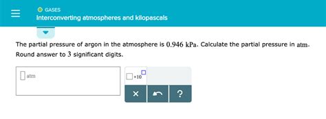 Solved O GASES Interconverting atmospheres and kilopascals | Chegg.com