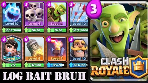 ¿QUÉ ES UN "LOG BAIT" DECK? - CLASH ROYALE - YouTube