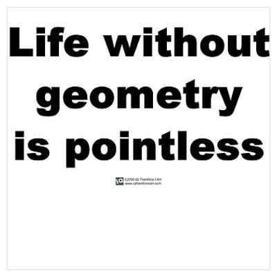 Funny Quotes About Geometry. QuotesGram