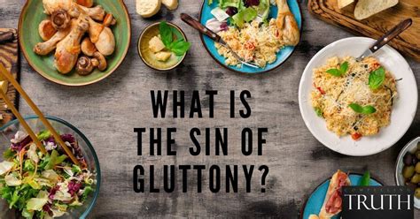 What is the sin of gluttony?