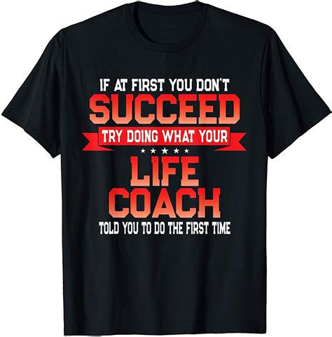 Fun Life Coach Gift Funny Coaches Quote T-Shirt in 2020 | Funny coach quotes, T shirt, Soccer ...