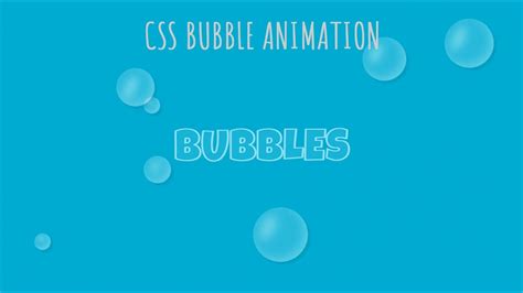 CSS Bubble Animation - YouTube