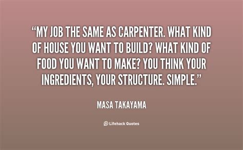 Quotes About Carpentry. QuotesGram