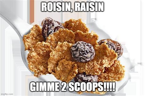 Raisin Bran - Imgflip