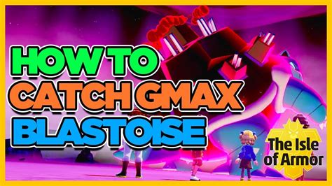 How To Get GMAX Blastoise - YouTube