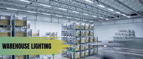 Warehouse Lighting - A Guide to Properly Illuminating Your Warehouse