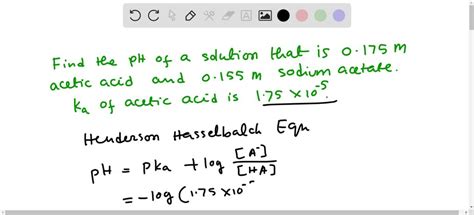 SOLVED: What is the pH of a solution that is 0.175 M acetic acid, HC2H3O2 and 0.155 M sodium ...