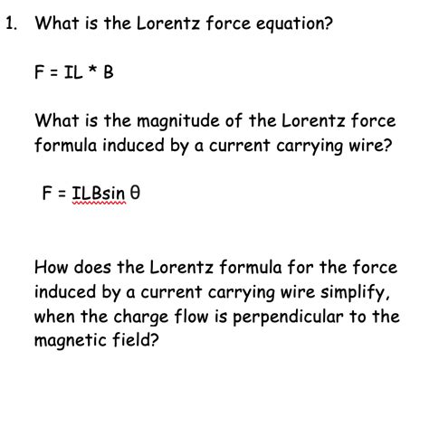 Solved What is the Lorentz force equation? F:1L * B What is | Chegg.com