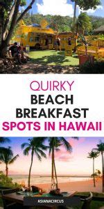 Quirky Beach Breakfast Spots in Hawaii - Asiana Circus