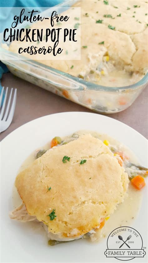 Gluten-Free Chicken Pot Pie Casserole - Welcome to the Family Table™