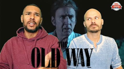 THE OLD WAY Movie Review **SPOILER ALERT** - YouTube