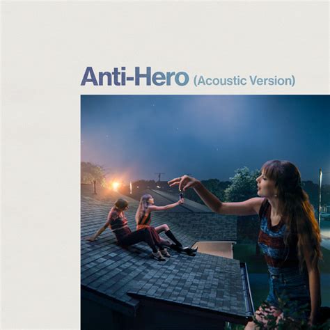 BPM and key for Anti-Hero - Acoustic Version by Taylor Swift | Tempo ...