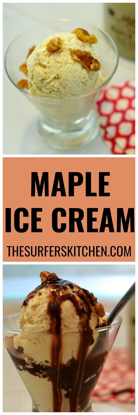 Maple Ice Cream | The Surfer's Kitchen