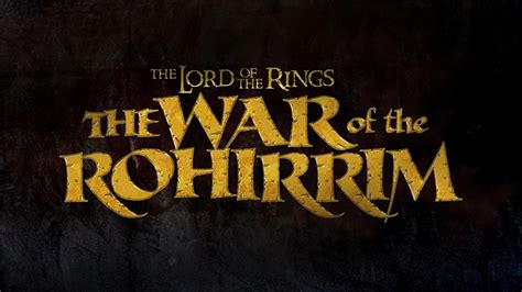 Lord of the Rings: The War of the Rohirrim Release Date Delayed