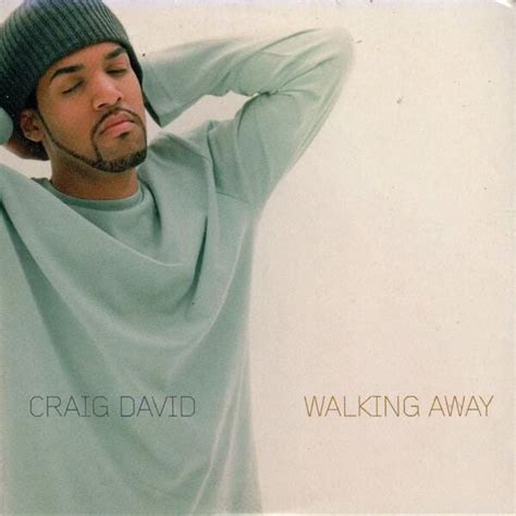 Craig David - Walking Away (Single) Lyrics and Tracklist | Genius