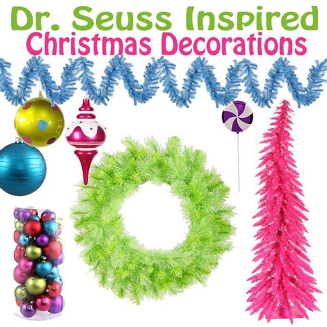 Dr. Seuss Inspired Christmas Decorations