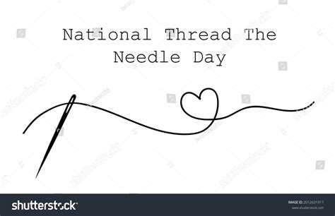 National Thread Needle Day Threading Needle Stock Illustration 2012631917 | Shutterstock