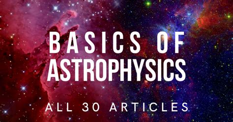 Basics Of Astrophysics Series | The Secrets Of The Universe