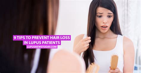 9 Tips to Prevent Hair Loss in Lupus Patients – Lupus News Today | Help hair loss, Hair loss ...