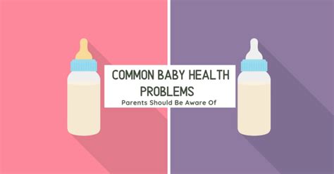 Common Baby Health Problems Parents Should Be Aware Of - Mommyish