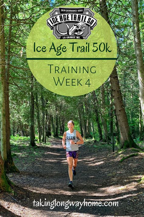 Ice Age Trail 50k Week 4 training