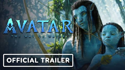 Avatar: The Way of Water - Official Trailer (2022) Zoe Saldaña, Sam Worthington - YouTube