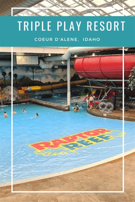 Triple Play Resort in Coeur d'Alene Idaho - Water Park + Attractions that Teens Will Love ...