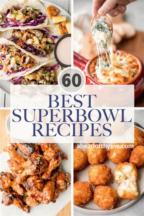 60 Best Super Bowl Recipes - Ahead of Thyme