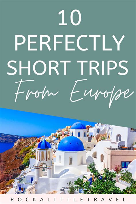 10 Perfectly Short Trips to Europe - Rock a Little Travel in 2020 | Europe travel, Short trip ...