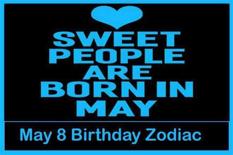 May 8 Zodiac Sign, May 8th Zodiac, Personality, Love, Compatibility ...