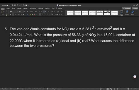 Solved 5. The van der Waals constants for NO2 are a=5.28 | Chegg.com