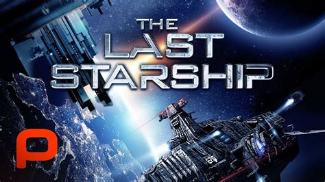 The Last Starship (Free Full Movie) Sci Fi - YouTube