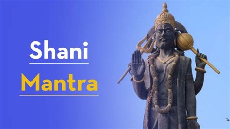 How to Chant Shani Mantra |Meaning and Benefits of Shani Dev Mantras