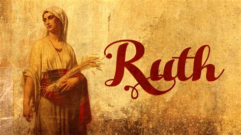 Thoughts on Ruth for a wedding