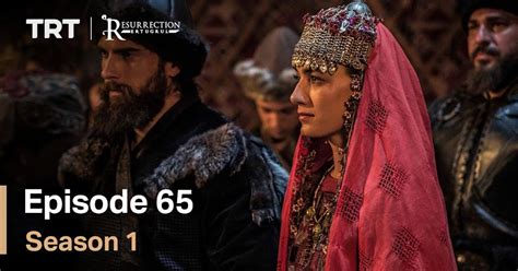 Resurrection Ertugrul Season 1 Episode 65