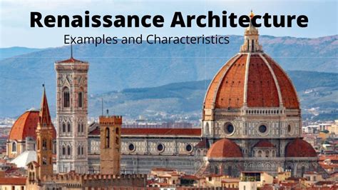 Renaissance Architecture - Unique Examples and Characteristics