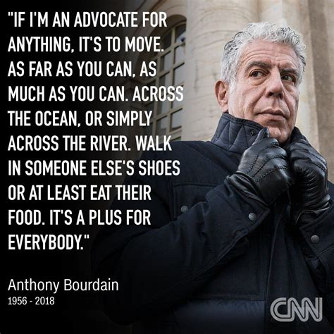 Anthony Bourdain | Anthony bourdain, Anthony bourdain quotes, Quotes to ...