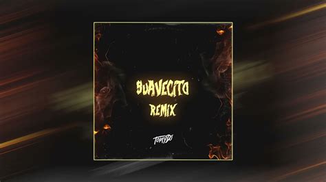 Suavecito (Remix) - Tomy DJ x @Dakillah - YouTube