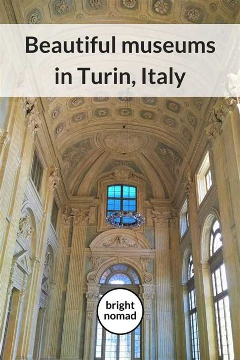 The Most Beautiful Palaces and Museums in Turin, Italy