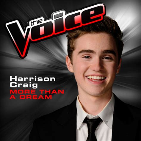 More Than A Dream (The Voice 2013 Performance), Harrison Craig - Qobuz