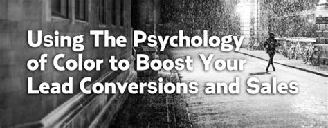 Using The Psychology of Color to Boost Your Lead Conversions and Sales - MediaMobz