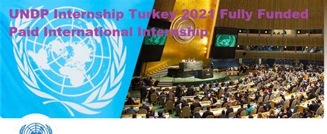 UNDP Internship Turkey 2021 Fully Funded Paid International Internship ...