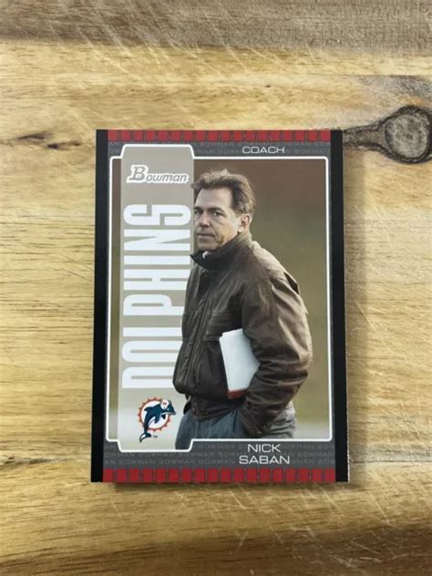 NICK SABAN ROOKIE Card 2005 Bowman Football University of Alabama Miami ...