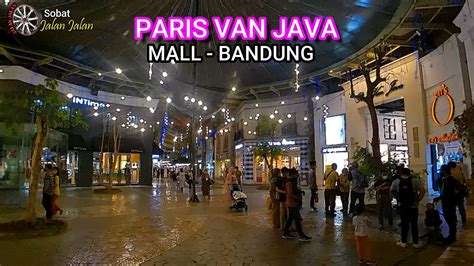 PARIS VAN JAVA ( PVJ Mall Bandung ) - YouTube