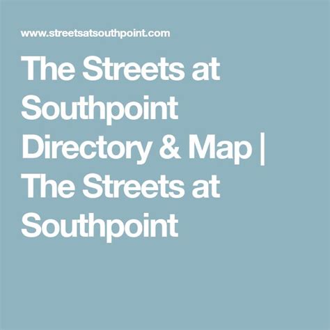 The Streets at Southpoint Directory & Map | The Streets at Southpoint ...