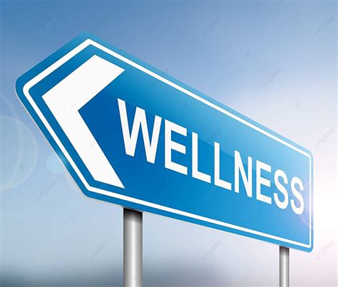 Wellness Concept Road Sign Wellbeing Well Photo Background And Picture ...