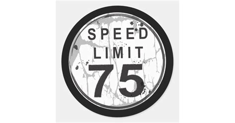 Speed Limit 75 MPH Grungy Sticker | Zazzle